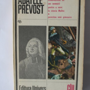 Abatele Prevost - Istoria comandorului de *** sau memorii pentru a servi la istoria Maltei. Povestea unei grecoaice