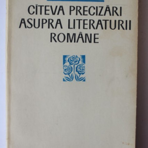 Al. Rosetti - Cateva precizari asupra literaturii romane