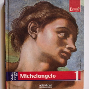 Album - Viata si opera lui Michelangelo (editie hardcover)