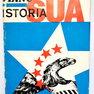 Alexandru Vianu - Istoria S.U.A. (editie hardcover)