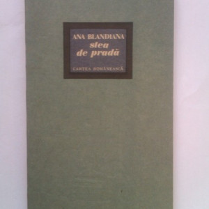 Ana Blandiana - Stea de prada (cu autograf)