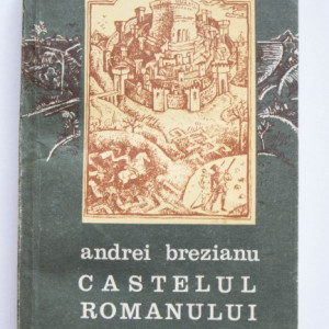 Andrei Brezianu - Castelul romanului (Etymologicum parvum)