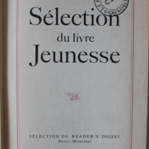 Antologie - Selection du livre Jeunesse. (Joseph Conrad - Typhon, Robert Lawson - La colline aux garennes. Alexandre Dumas - Les trois mousquetaires) (editie hardcover, in limba franceza)