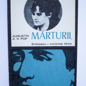 Augustin Z. N. Pop - Marturii... Eminescu-Veronica Micle