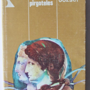Balogh Jozsef - Razbunarea lui Pirgoteles (editie hardcover)