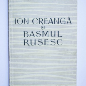 Barbu Lazareanu - Ion Creanga si basmul rusesc
