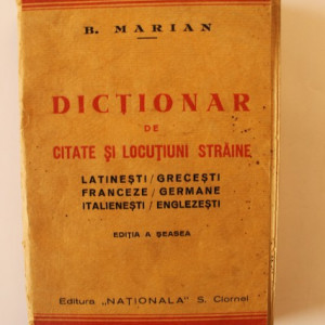 Barbu Marian - Dictionar de citate si locutiuni straine (latinesti / grecesti, franceze / germane, italienesti / englezesti) (editie interbelica)