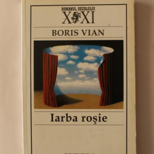 Boris Vian - Iarba rosie