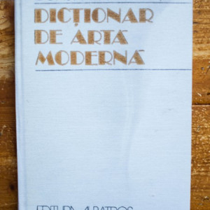 Constantin Prut - Dictionar de arta moderna (editie hardcover)
