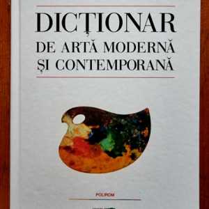 Constantin Prut - Dictionar de arta moderna (editie hardcover)