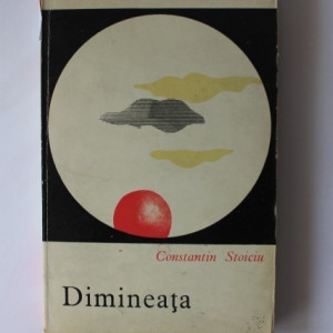 Constantin Stoiciu - Dimineata