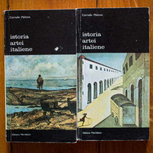 Corrado Maltese - Istoria artei italiene (1785-1943) (2 vol.)