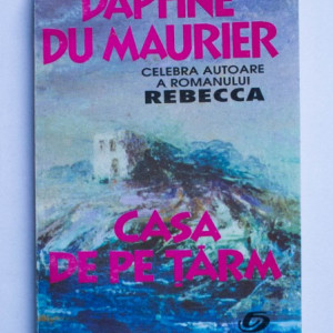 Daphne du Maurier - Casa de pe tarm