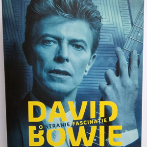 David Buckley - David Bowie. O stranie fascinatie