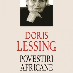 Doris Lessing - Povestiri africane (editie hardcover)