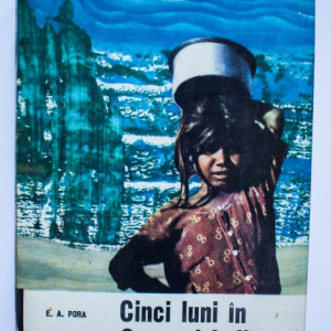 E. A. Pora - Cinci luni in Oceanul Indian (editie hardcover)