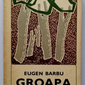 Eugen Barbu - Groapa