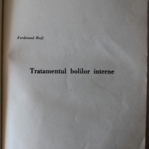 Ferdinand Hoff - Tratamentul bolilor interne (editie hardcover)