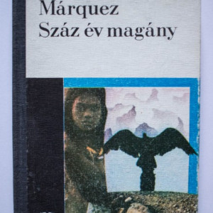 Gabriel Garcia Marquez - Szaz ev magany (editie hardcover, in limba maghiara)