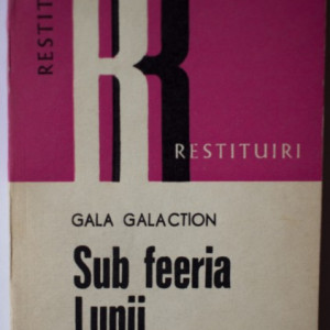 Gala Galaction - Sub feeria Lunii