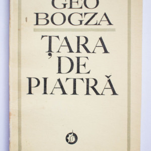 Geo Bogza - Tara de piatra