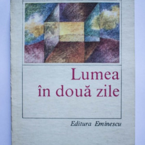 George Balaita - Lumea in doua zile
