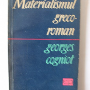 Georges Cogniot - Materialismul greco-roman