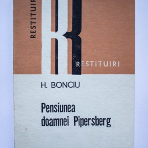 H. Bonciu - Pensiunea doamnei Pipersberg