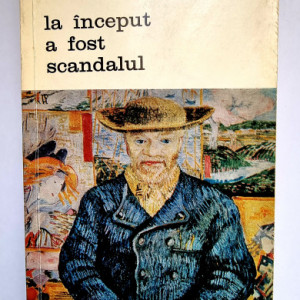 H. Frank - La inceput a fost scandalul. Entuziastii artei moderne