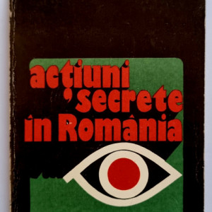 Horia Brestoiu - Actiuni secrete in Romania