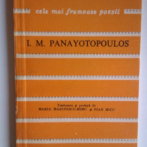 I. M. Panayotopoulos - Fereastra deschisa spre univers. Cele mai frumoase poezii