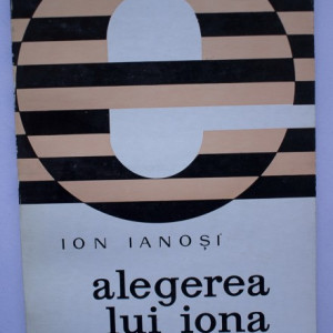 Ion Ianosi - Alegerea lui Iona