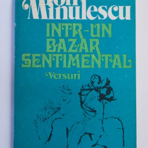 Ion Minulescu - Intr-un bazar sentimental (versuri)