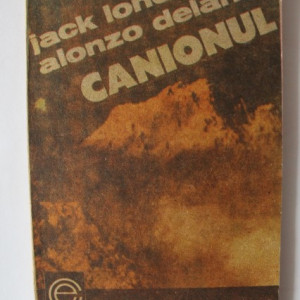 Jack London, Alonzo Delano - Canionul
