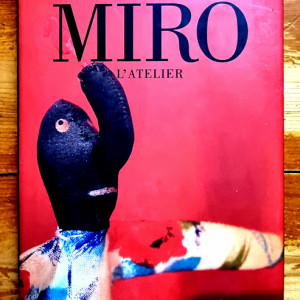 Joan Teodoro Punyet Miro - Miro. L`atelier (editie hardcover)