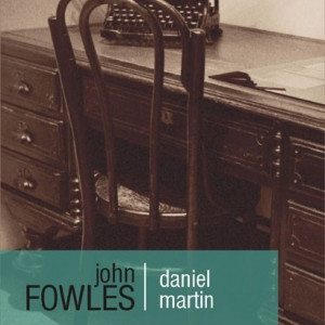 John Fowles - Daniel Martin