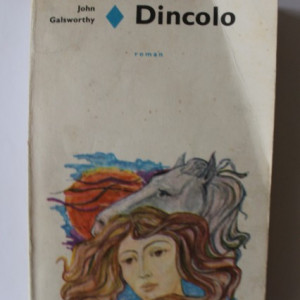 John Galsworthy - Dincolo