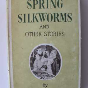 Mao Tun - Spring silkworms and other stories (editie hardcover)