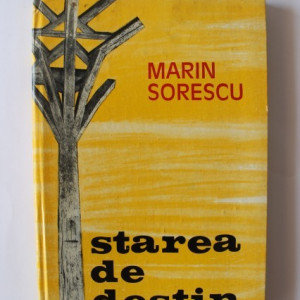 Marin Sorescu - Starea de destin (editie hardcover)