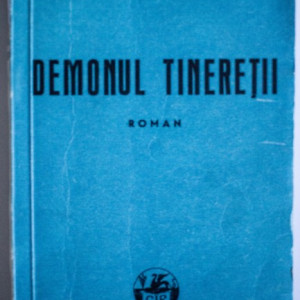 Mihail Sadoveanu - Demonul tineretii