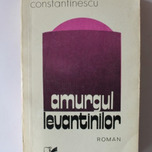Mircea Constantinescu - Amurgul levantinilor