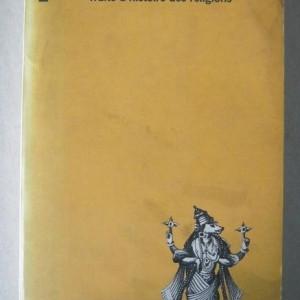 Mircea Eliade - Traite d`histoire des religions (editie in limba franceza)