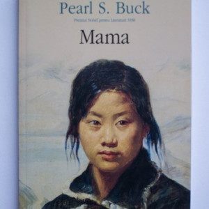 Pearl S. Buck - Mama