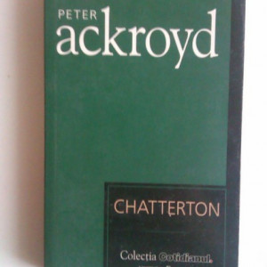 Peter Ackroyd - Chatterton