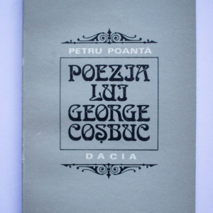 Petru Poanta - Poezia lui George Cosbuc