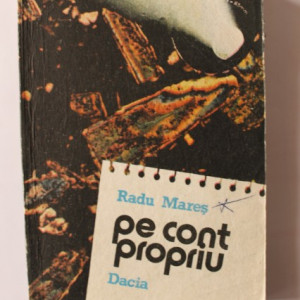 Radu Mares - Pe cont propriu