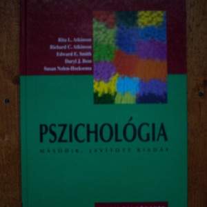 Rita L. Atkinson, Richard C. Atkinson, Edward E. Smith, Daryl J. Bem, Susan Nolen-Hoeksema - Pszichologia (editie hardcover)