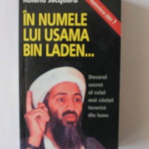 Roland Jacquard - In numele lui Usama Bin Laden