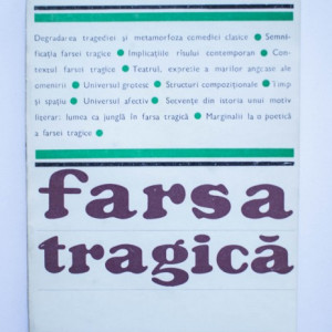 Romul Munteanu - Farsa tragica
