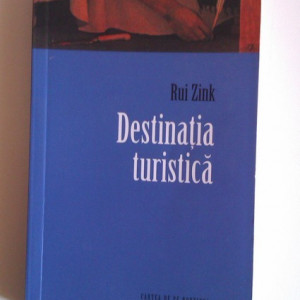 Rui Zink - Destinatia turistica